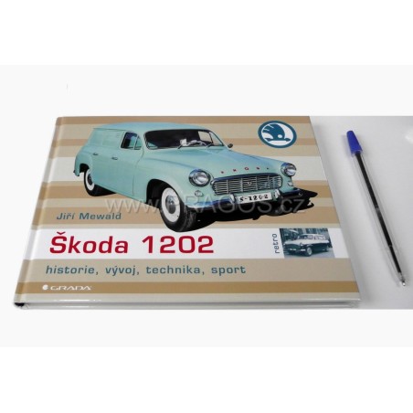 Kniha, ŠKODA 1202 historie, vývoj, tech, sport, J.Mewald